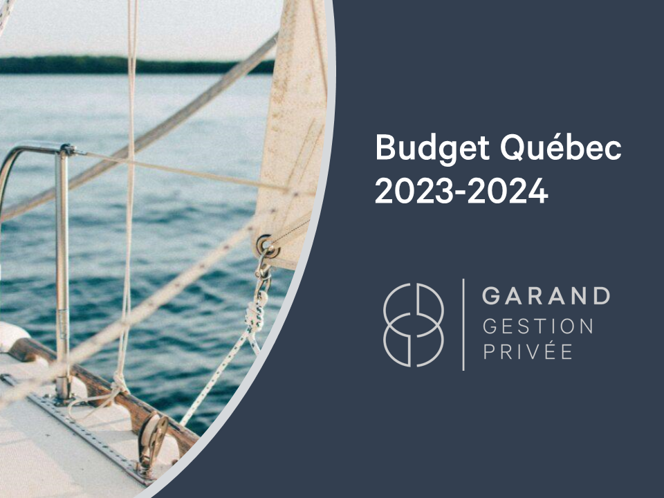 Budget Qu Bec 2023 2024 Garand Gestion Priv E   Budget 